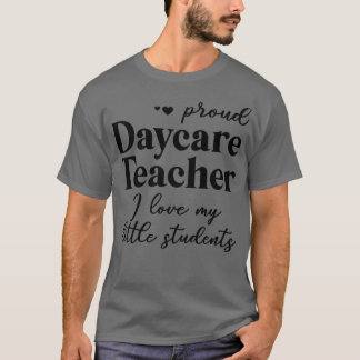 Camiseta Orgulhosa Professora de Daycare Eu amo meus alunos
