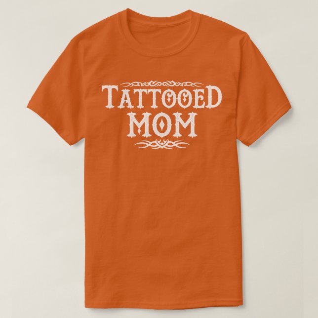 Camiseta Orgulhosa Que Tatuou A Mamãe Tocou O Presente Da M (Frente do Design)