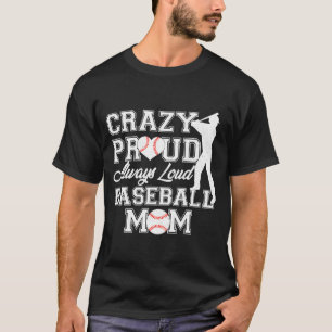 Camiseta Orgulhosa Sempre Alta Orgulho da Mãe do Baseball T