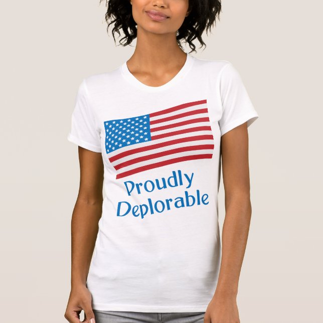 Camiseta Orgulhosamente Deplorável (Frente)