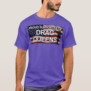 Camiseta Orgulhoso Apoiador Do Drag Queens Salute