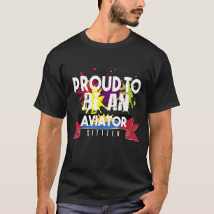 Camiseta Orgulhoso aviador cidadão Profissão de trabalho pr