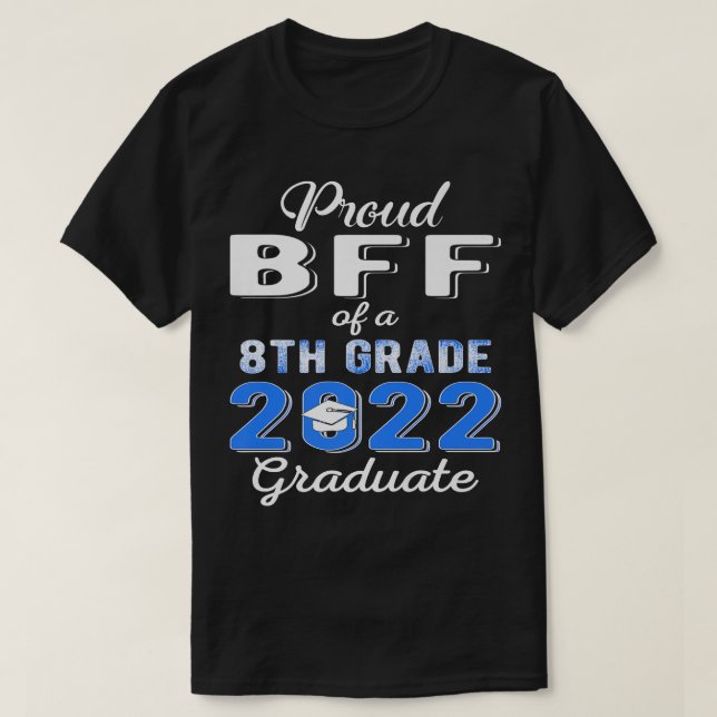 Camiseta Orgulhoso Bff do Formando Médio 2022 (Frente do Design)