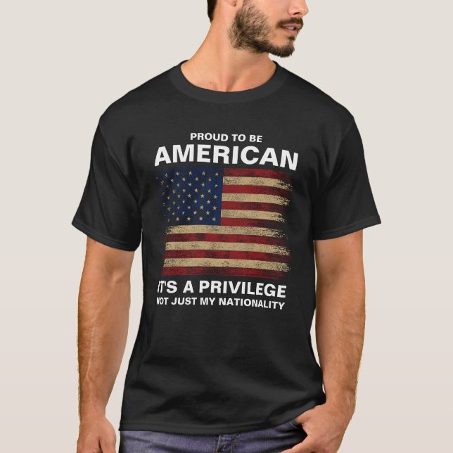Camiseta Orgulhoso de ser americano, é um privilégio (Frente)