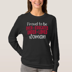 Camiseta Orgulhoso De Ser Educado Em Excesso Sob Os Amados
