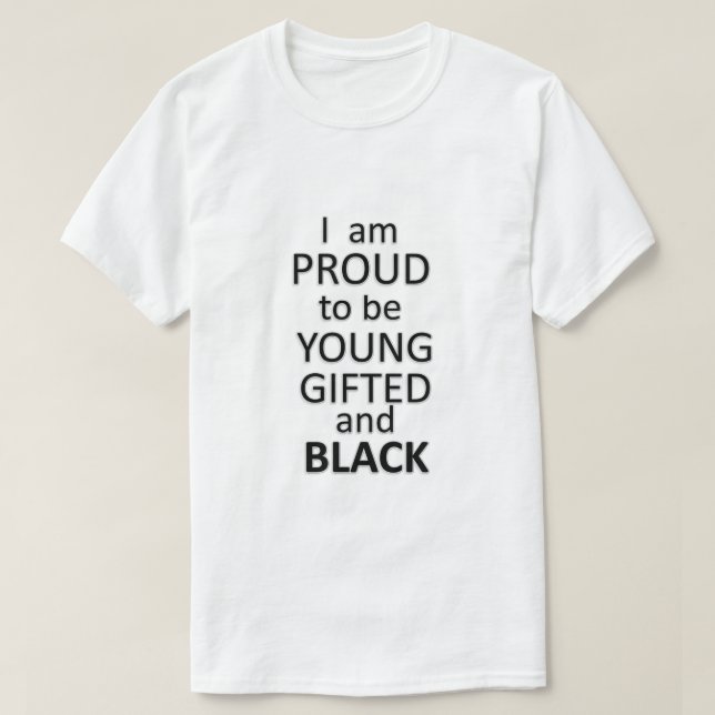 Camiseta Orgulhoso de ser jovem dotado e negro (Frente do Design)