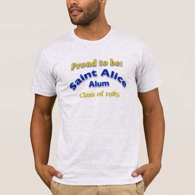 Camiseta Orgulhoso de ser personalizável para Alice Alum Sa (Frente)