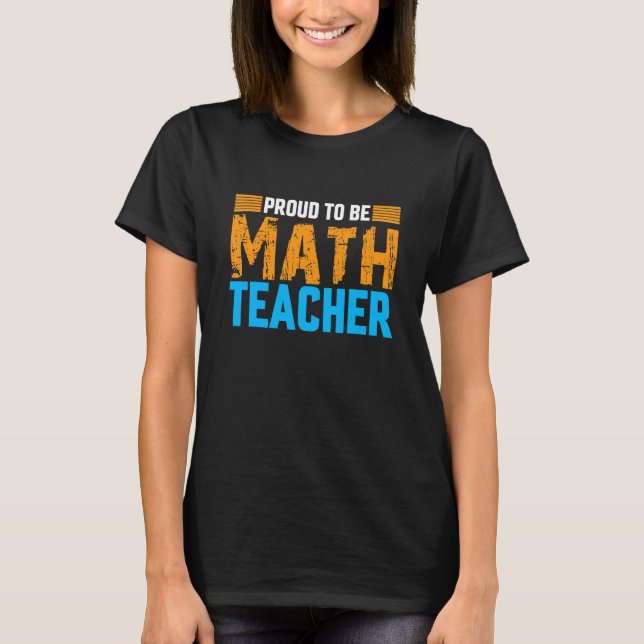 Camiseta Orgulhoso de ser professor de matemática orgulhoso (Frente)