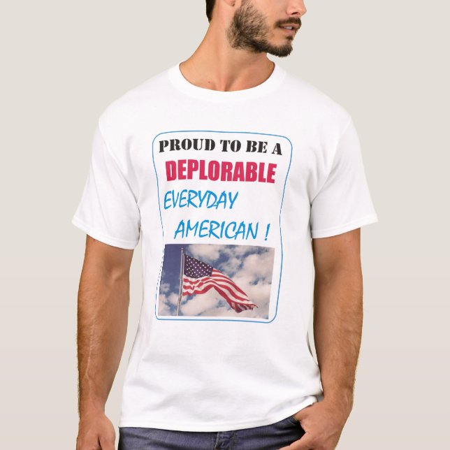 CAMISETA ORGULHOSO DE SER UM AMERICANO DEPLORÁVEL (Frente)