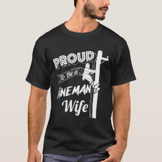 Camiseta Orgulhoso De Ser Uma Esposa De Lineman, Engraçado 