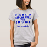 Orgulhoso Deplorável Para Trump #basketofdeploráve