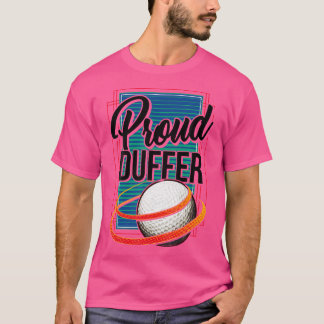 Camiseta Orgulhoso Duffer Golf Golfer Golfing Cute Funny Fa