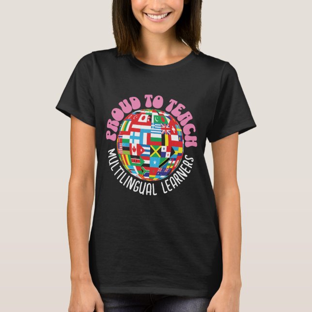 CAMISETA ORGULHOSO EM ENSINAR MULTILÍNGUAS AOS APRENDIZADOR (Frente)
