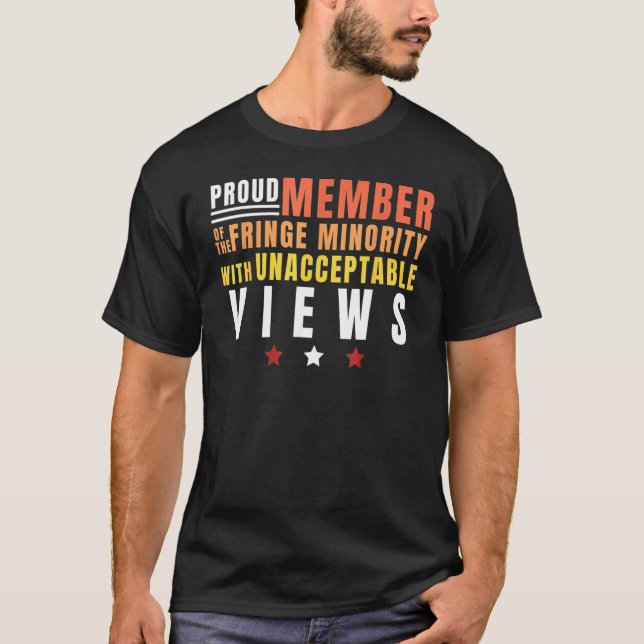 Camiseta Orgulhoso Membro Da Minoria Da Margem Com Inaceitá (Frente)