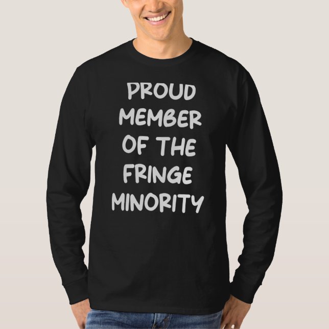 Camiseta Orgulhoso Membro Da Minoria Fringe Do Canadá (Frente)