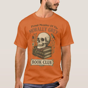 Camiseta Orgulhoso Membro Do Clube Da Cinza Moral