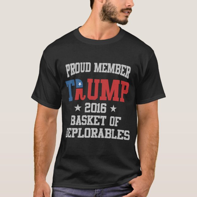 Camiseta orgulhoso membro trunp 2016 cesto de deploráveis (Frente)