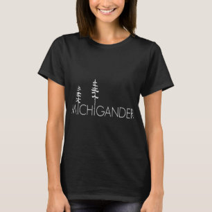 Camiseta Orgulhoso Michigander, Michigan Up North Pine Tree