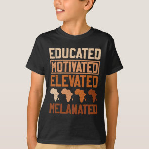 Camiseta Orgulhoso Negro Melanizado Motivado Elevado Educad