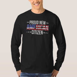 Camiseta Orgulhoso Novo Cidadão Americano Cidadania Dos EUA