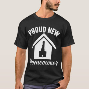 Camiseta Orgulhoso Novo Homeowner