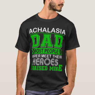 Camiseta Orgulhoso Pai Achalasia Eu Levantei o Meu