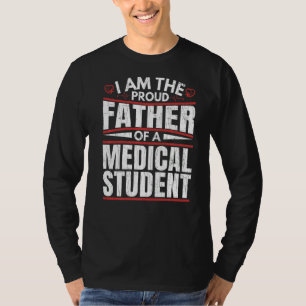 Camiseta Orgulhoso Pai Da Faculdade De Medicina