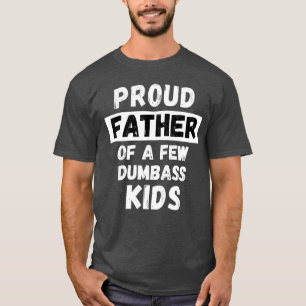 Camiseta Orgulhoso Pai de Alguns Presentes de Piadas de Pap