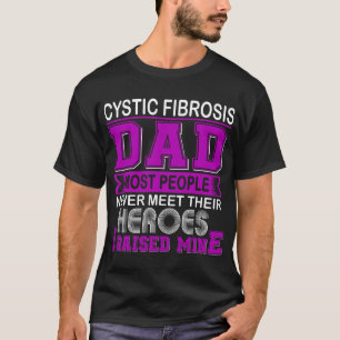 Camiseta Orgulhoso Pai de Fibrose Cística Eu Criei o Meu