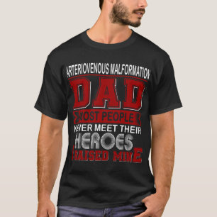 Camiseta Orgulhoso Pai de Malformação Arteriovenosa Eu Crie
