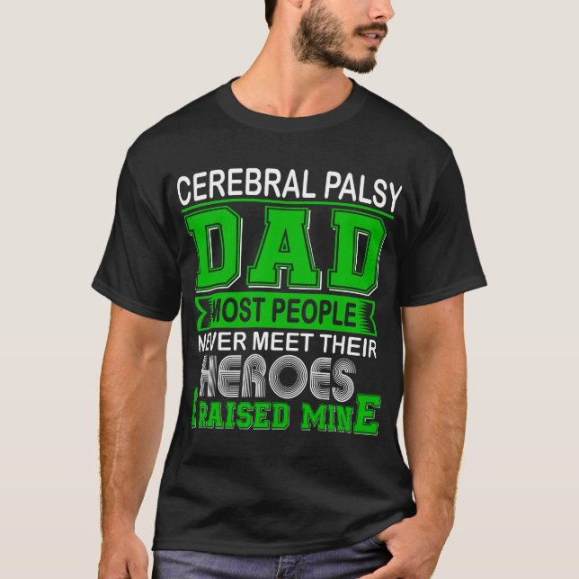 Camiseta Orgulhoso Pai de paralisia cerebral que eu levante (Frente)
