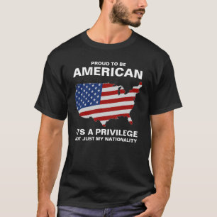 Camiseta Orgulhoso por Ser Americano, É Um Privilégio