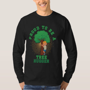 Camiseta Orgulhoso por Ser um Abraçador de Árvores Dia da Á