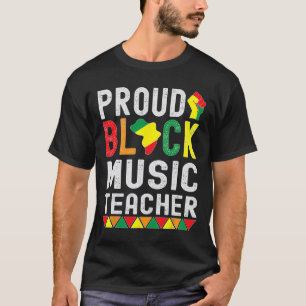 Camiseta Orgulhoso Professor de Música Negro Mês da Históri