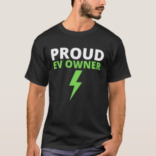 Camiseta Orgulhoso proprietário de VE, adoro carros E, diri