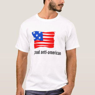 Camiseta Orgulhoso ser anti americano