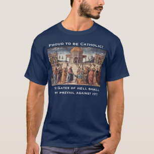 Camiseta Orgulhoso ser católico! , As portas de h…