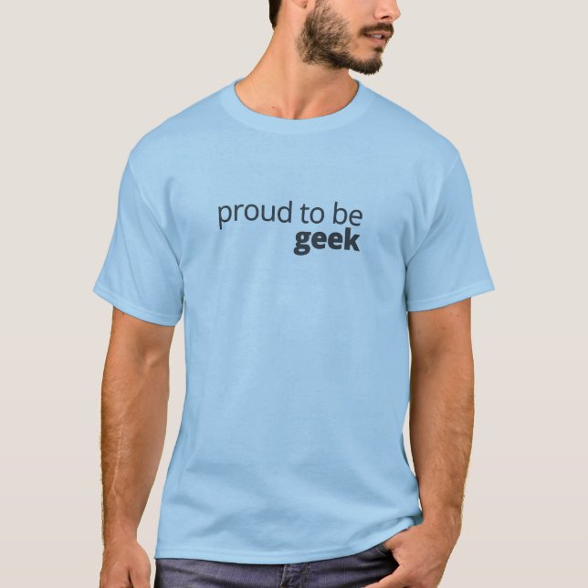 Camiseta Orgulhoso ser geek (Frente)