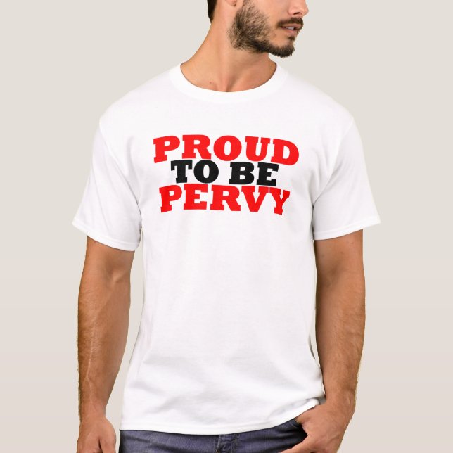 Camiseta Orgulhoso ser Pervy (Frente)
