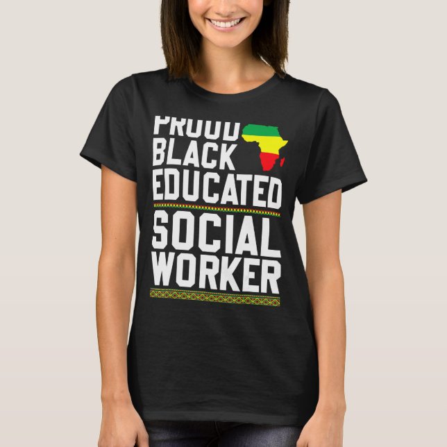 Camiseta Orgulhoso Trabalhador Social Educado De Preto Fort (Frente)