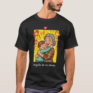Camiseta Orgullo de Mi Abuela - Amor Familiar Latino