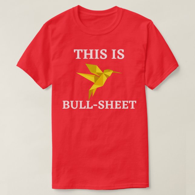 Camiseta Origami Engraçado Este é BullSheet T (Frente do Design)