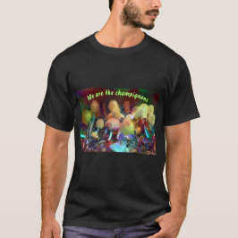 Camiseta Original Engraçada “Nós somos os champign