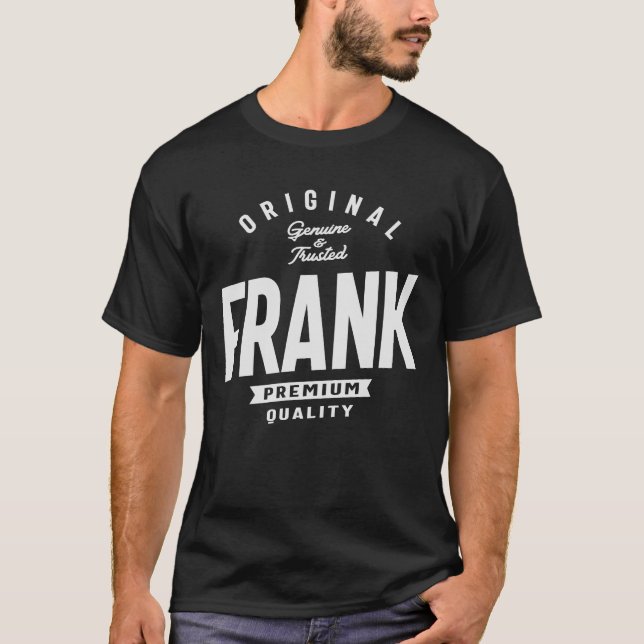 Camiseta Original Frank Genuine e Nome Confiável Frank (Frente)