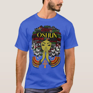 Camiseta Orisha OshunGoddess of Divinity, Femininity And Lo