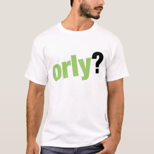 Camiseta Orly?