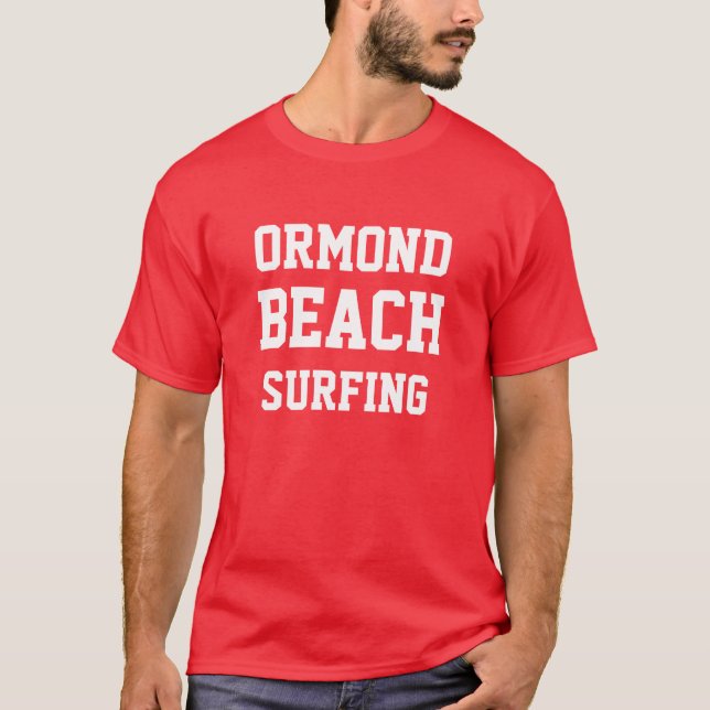 Camiseta Ormond Beach, Florida, Surfing T-Shirt (Frente)