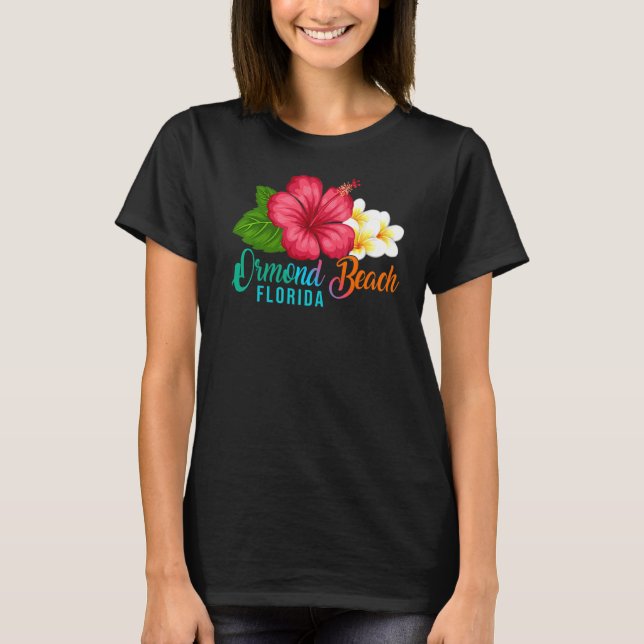 Camiseta Ormond Beach Vacation Florida Tropical Hibiscus Fl (Frente)