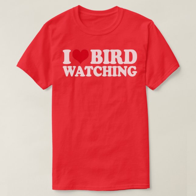 Camiseta Ornithology Birdwatch I Love Bird Wating (Frente do Design)