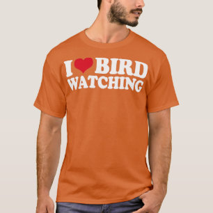 Camiseta Ornithology Birdwatch I Love Bird Wating